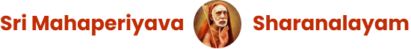 Sri Maha Periyava